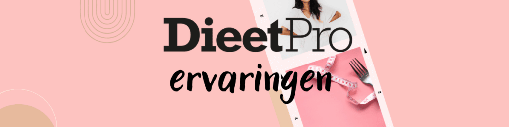 Ervaringen met DieetPro 1